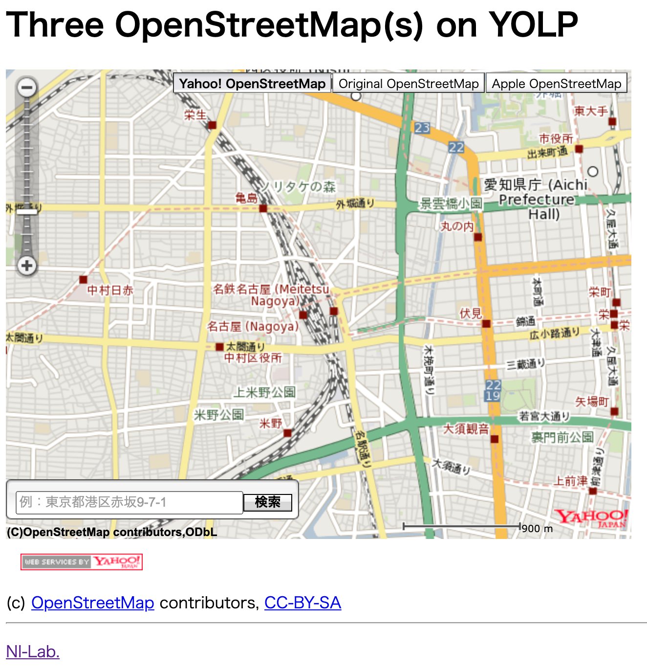 Yahoo! OpenStreetMap Three OpenStreetMap(s) on YOLP Yahoo! OpenStreetMap Three OpenStreetMap(s) on YOLP